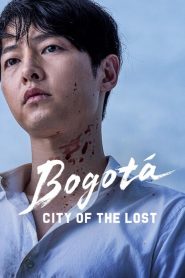 Bogota City of the Lost (2024)