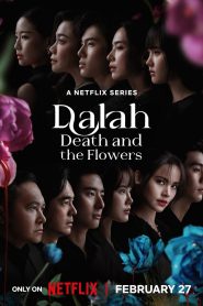 Dalah: Death and the Flowers (2025)